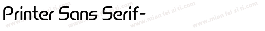 Printer Sans Serif字体转换
